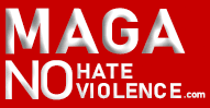 MAGA No Hate No Violence